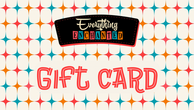 Everything Enchanted Gift Card